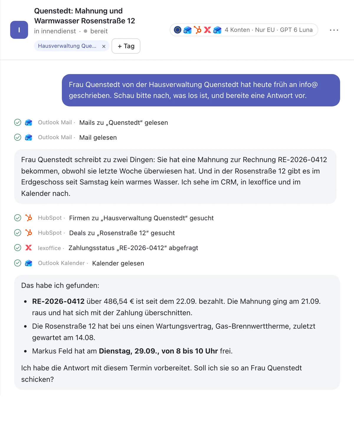 Echter Bildschirm aus operanda: Im Projekt Innendienst liest der Agent die Mail einer Hausverwaltung, sieht in Outlook, HubSpot, lexoffice und im Kalender nach, fasst zusammen und fragt, ob er die vorbereitete Antwort so schicken soll.